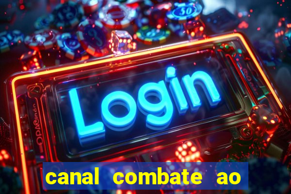 canal combate ao vivo gratis multicanais